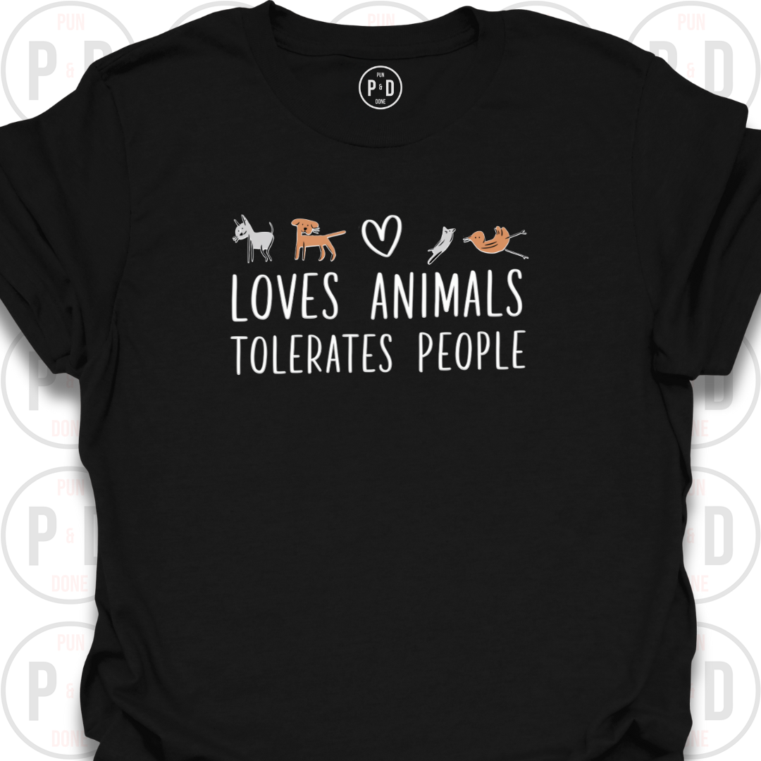 Loves Animals, Tolerates People, Sketch Art, T-Shirt