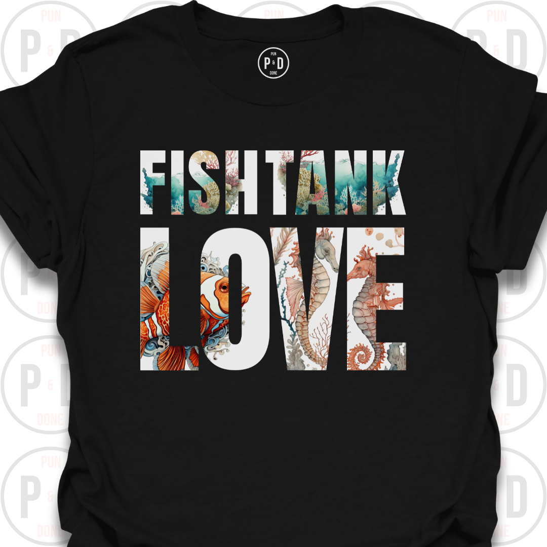Fish Tank Love, T-Shirt