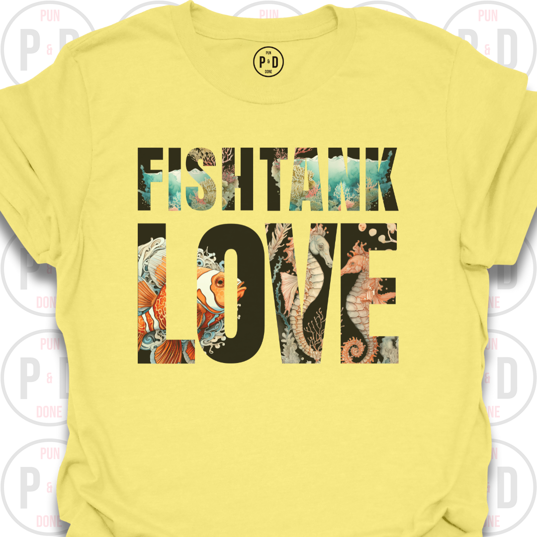 Fish Tank Love, T-Shirt