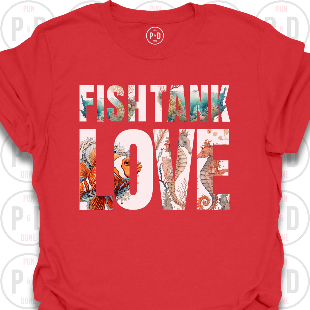 Fish Tank Love, T-Shirt