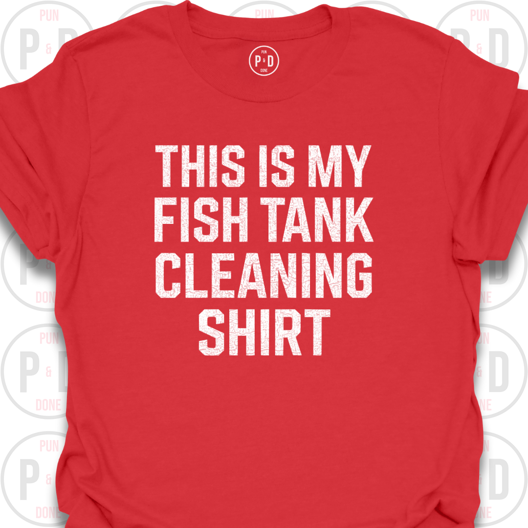 This Is My Fish Tank Cleaning Shirt, T-Shirt