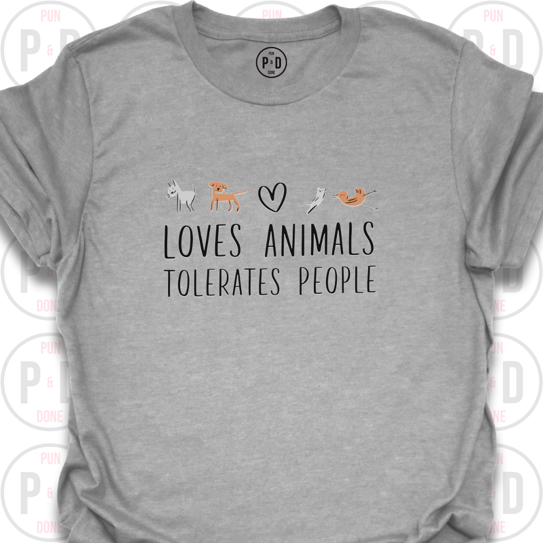 Loves Animals, Tolerates People, Sketch Art, T-Shirt