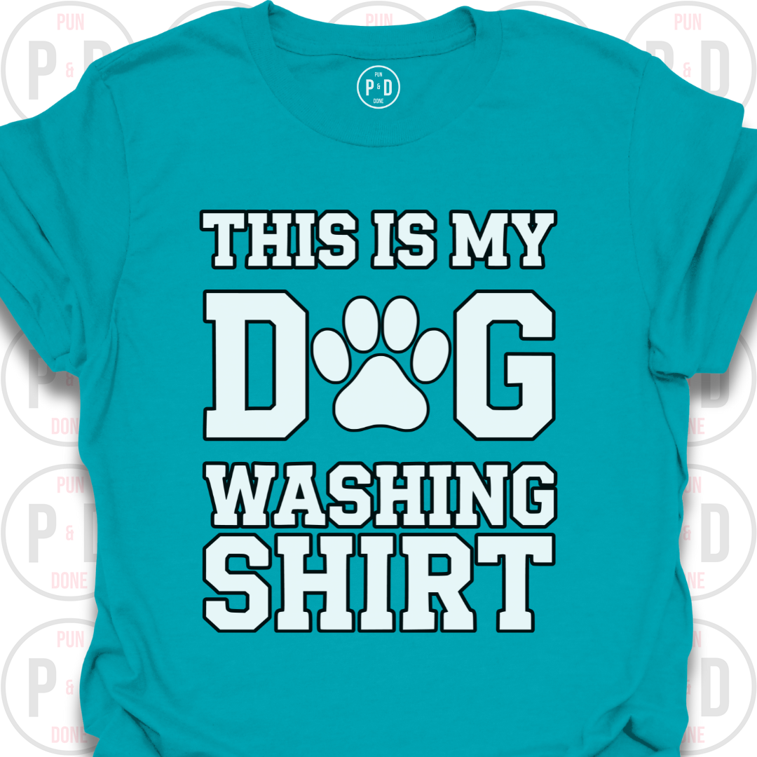 My Dog Washing Shirt, T-Shirt