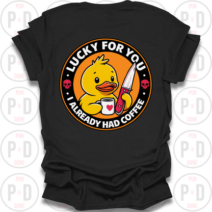 Lucky For You, Duck, T-Shirt (Front/Back)