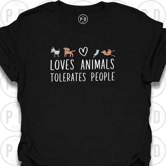 Loves Animals, Tolerates People, Sketch Art, T-Shirt
