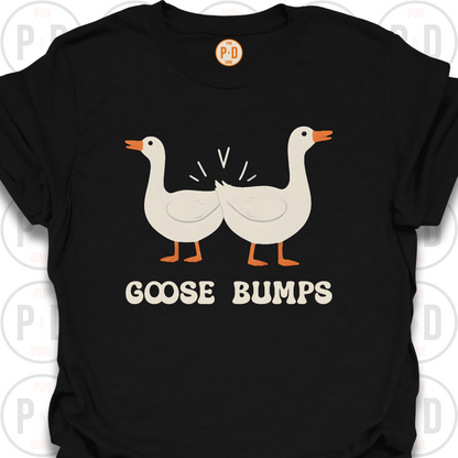 Goose Bumps, T-Shirt
