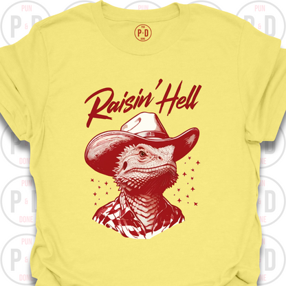 Raisin' Hell, Bearded Dragon, T-Shirt