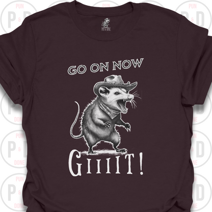 Go On Now, Giiiit!, Opossum, T-Shirt