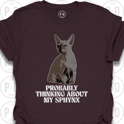 Probably Thinking About My Sphynx, T-Shirt