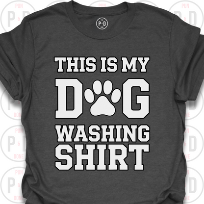 My Dog Washing Shirt, T-Shirt