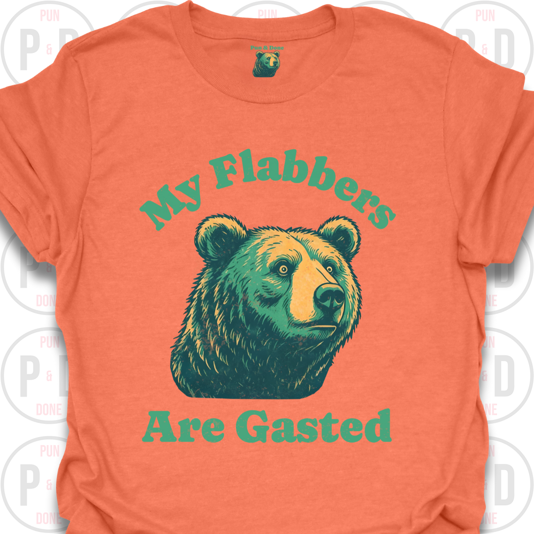 My Flabbers Are Gasted, Bear, T-Shirt (Distressed)
