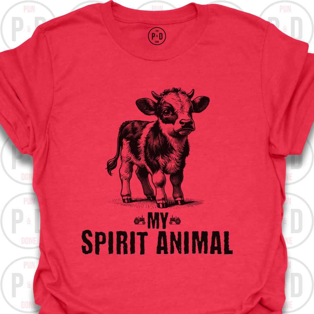 Cows Are My Spirit Animal, T-Shirt