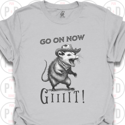 Go On Now, Giiiit!, Opossum, T-Shirt