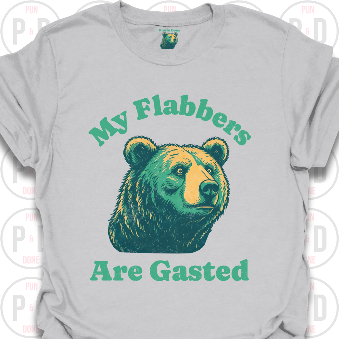 My Flabbers Are Gasted, Bear, T-Shirt (Distressed)