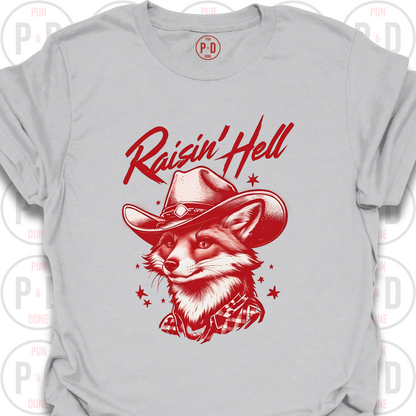 Raisin' Hell, Fox, T-Shirt