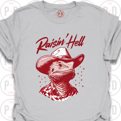 Raisin' Hell, Bearded Dragon, T-Shirt