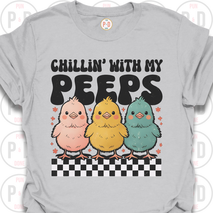 Chillin With My Peeps, Chicks, T-Shirt