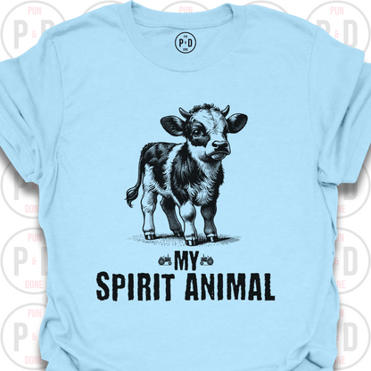 Cows Are My Spirit Animal, T-Shirt