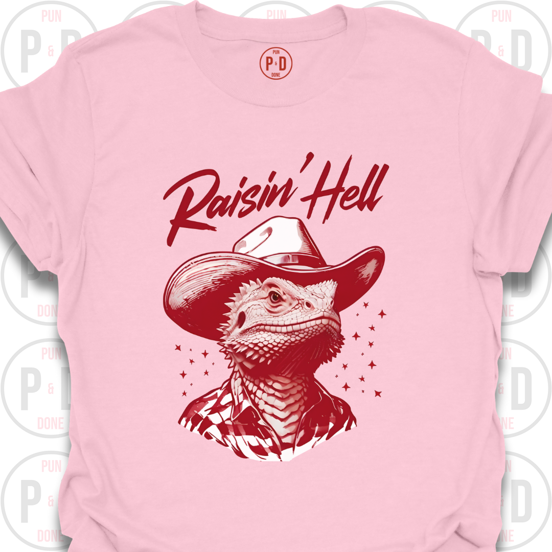 Raisin' Hell, Bearded Dragon, T-Shirt