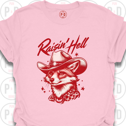 Raisin' Hell, Fox, T-Shirt