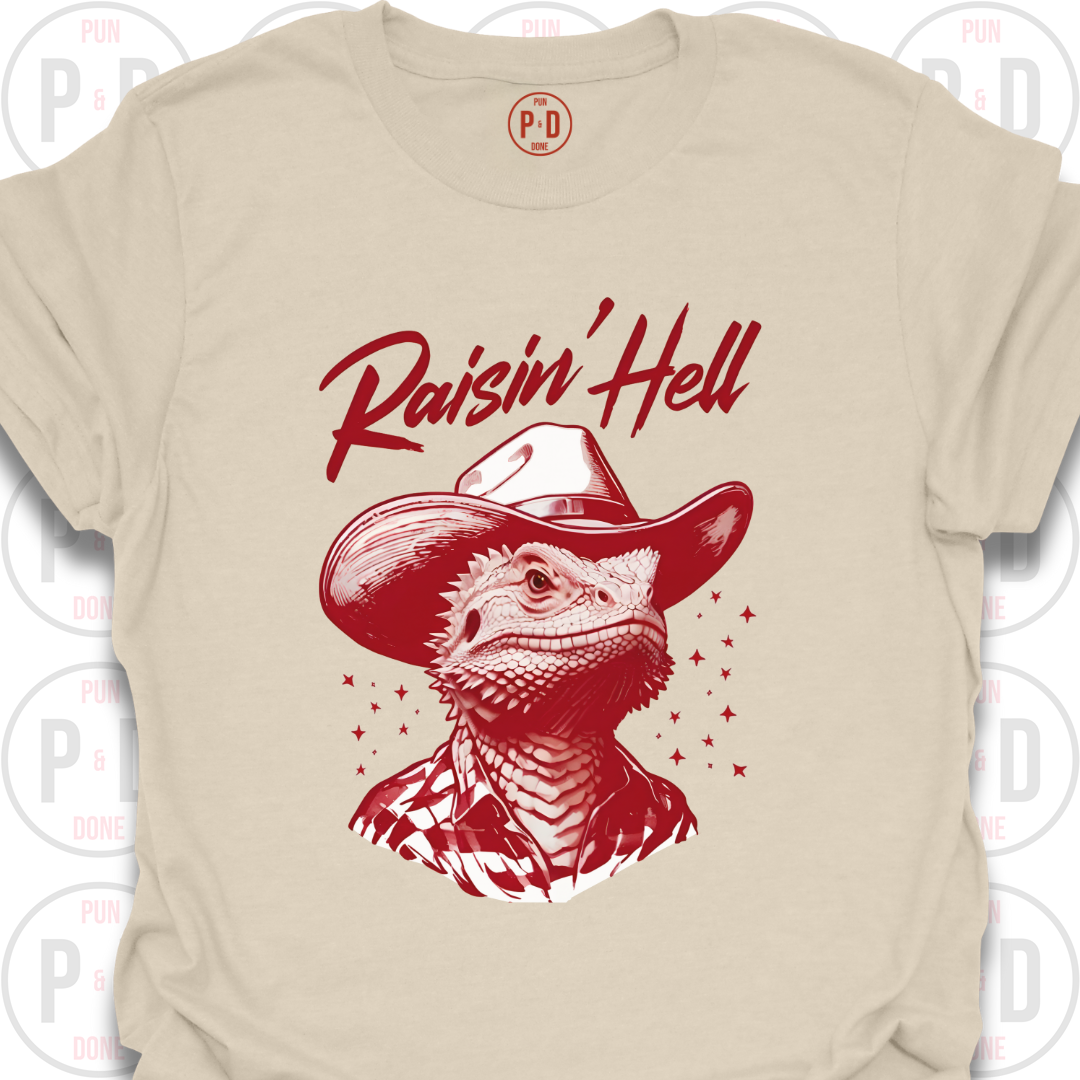 Raisin' Hell, Bearded Dragon, T-Shirt