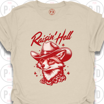 Raisin' Hell, Fox, T-Shirt