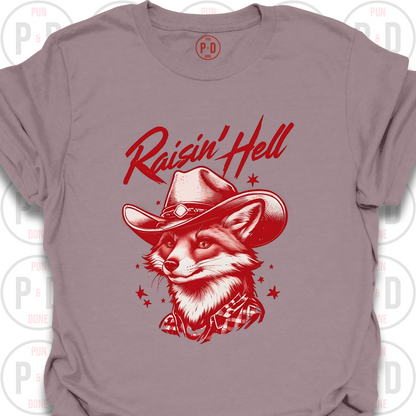 Raisin' Hell, Fox, T-Shirt