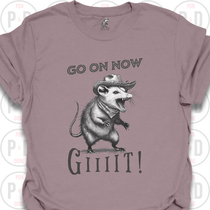 Go On Now, Giiiit!, Opossum, T-Shirt