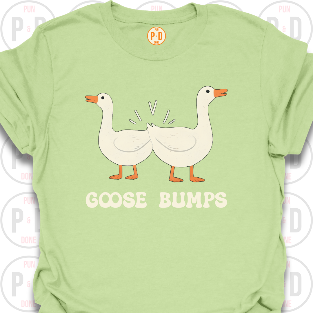 Goose Bumps, T-Shirt