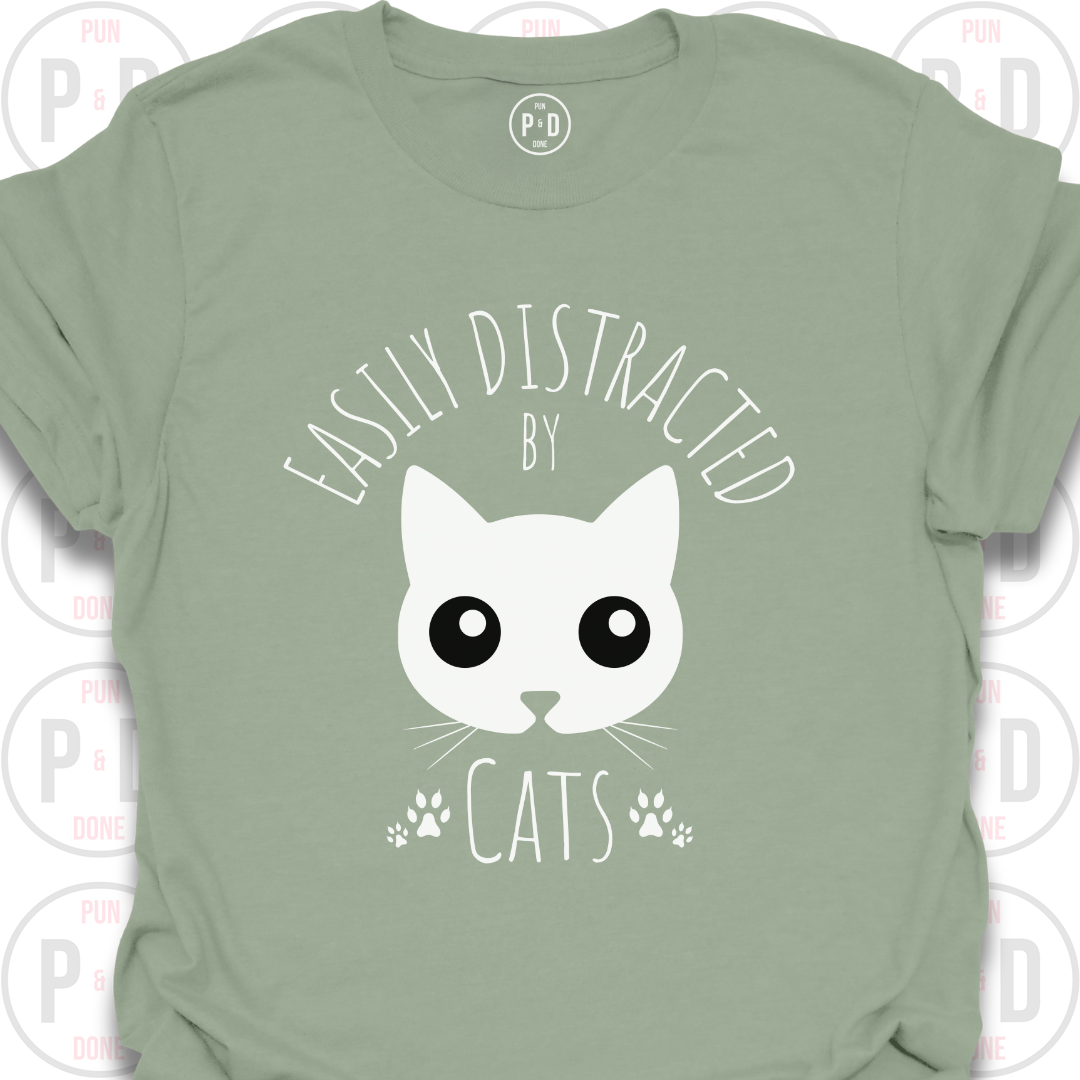 Easily Distracted by Cats, T-Shirt