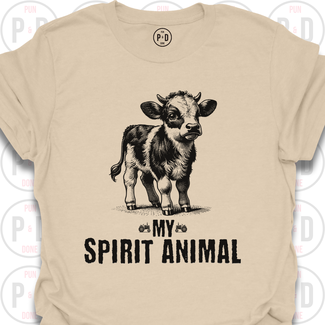 Cows Are My Spirit Animal, T-Shirt