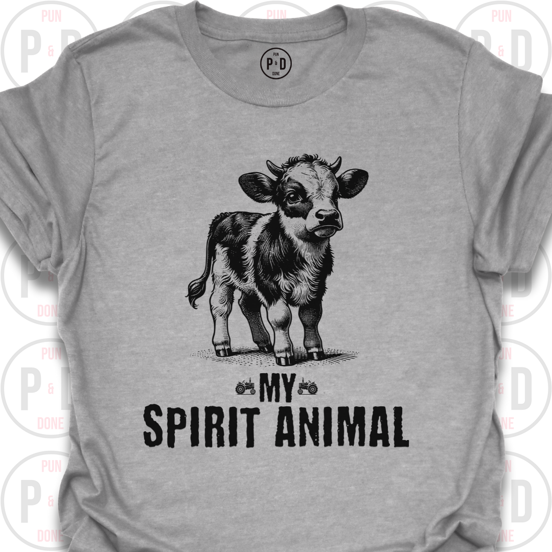 Cows Are My Spirit Animal, T-Shirt