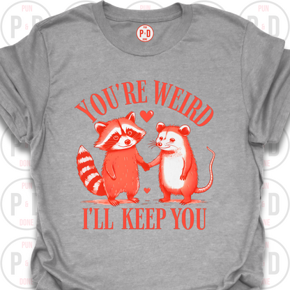 You're Weird, Raccoon & Opossum, T-Shirt