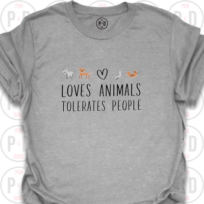 Loves Animals, Tolerates People, Sketch Art, T-Shirt