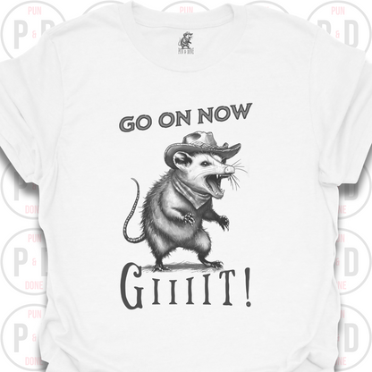 Go On Now, Giiiit!, Opossum, T-Shirt