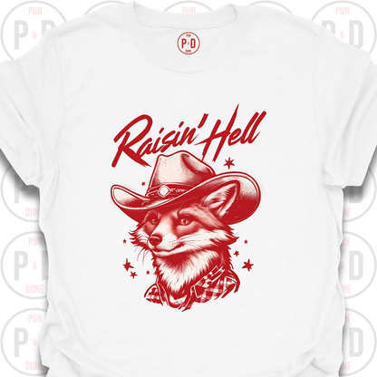 Raisin' Hell, Fox, T-Shirt